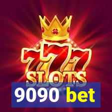 9090 bet